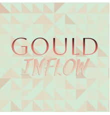 Various Artists - Gould Inflow