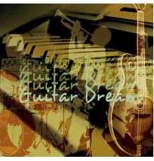 Various Artists - Guitar Dream