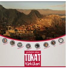 Various Artists - Gurbetten Sılaya Tokat Türküleri