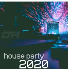 Various Artists - House Party 2020