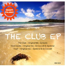 Various Artists - Ibiza Music 003: The Club