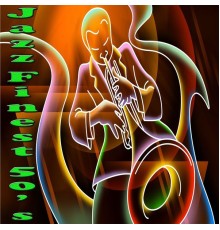 Various Artists - Jazz Finest 50's