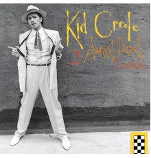 Various Artists - Kid Creole - Ze August Darnell Sessions (Remastered 2018) (Remastered)