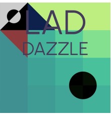 Various Artists - Lad Dazzle