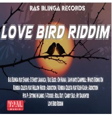 Various Artists - Love Bird Riddim