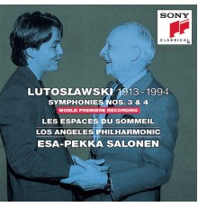 Various Artists - Lutoslawski: Symphonies Nos. 3, 4 & Les espaces du sommeil