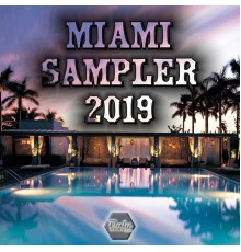 Various Artists - Miami Sampler 2019