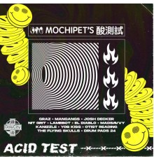 Various Artists - Mochipet's Acid Test