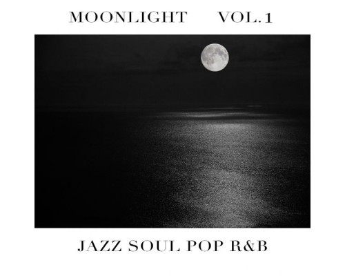 Various Artists - Moonlight, Vol. 1