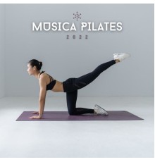 Various Artists - Musica Pilates 2022