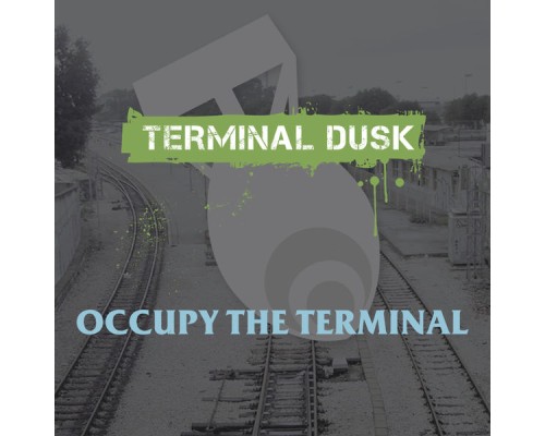 Various Artists - Occupy The Terminal