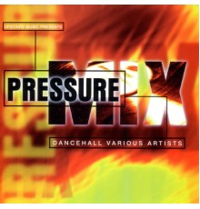 Various Artists - Pressure Mix