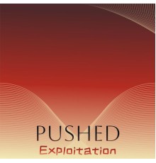 Various Artists - Pushed Exploitation