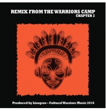 Various Artists - Remix from the Warriors Camp, Vol. 2