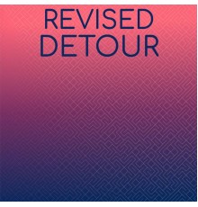 Various Artists - Revised Detour