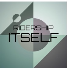 Various Artists - Ridership Itself