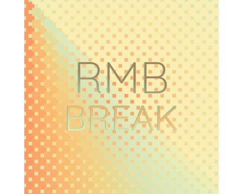 Various Artists - Rmb Break