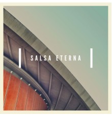 Various Artists - Salsa Eterna