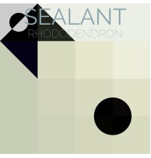 Various Artists - Sealant Rhododendron