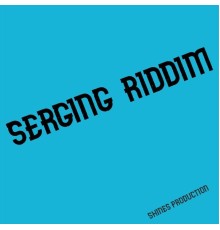 Various Artists - Serging Riddim