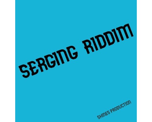 Various Artists - Serging Riddim