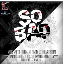 Various Artists - So Bad Riddim