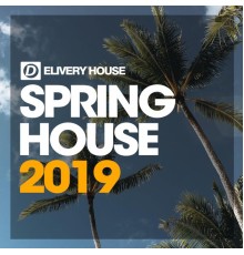 Various Artists - Spring House 2019