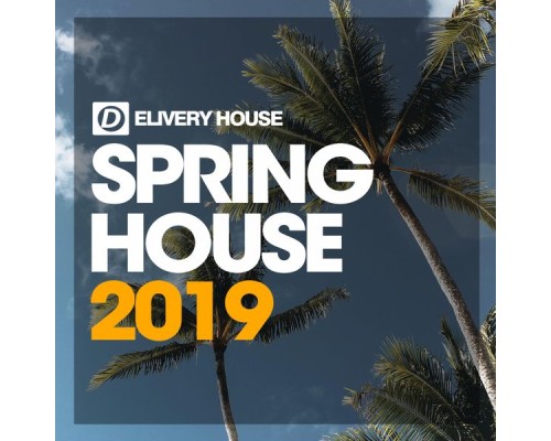 Various Artists - Spring House 2019