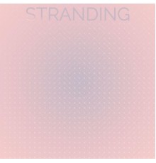 Various Artists - Stranding