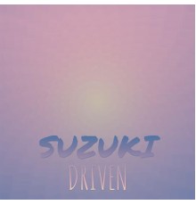 Various Artists - Suzuki Driven