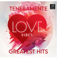 Various Artists - Teneramente (Love Vibes)