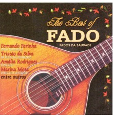 Various Artists - The Best of Fado: Fados da Saudade