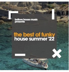 Various Artists - The Best of Funky House Summer '22