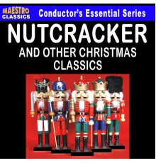 Various Artists - The Nutcracker - and Other Christmas Classics