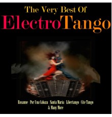 Various Artists - The Very Best of Electro Tango