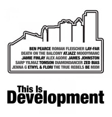 Various Artists - This Is Development