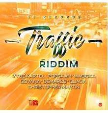 Various Artists - Traffic Riddim