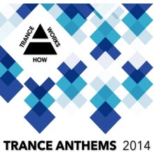 Various Artists - Trance Anthems 2014