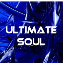 Various Artists - Ultimate Soul