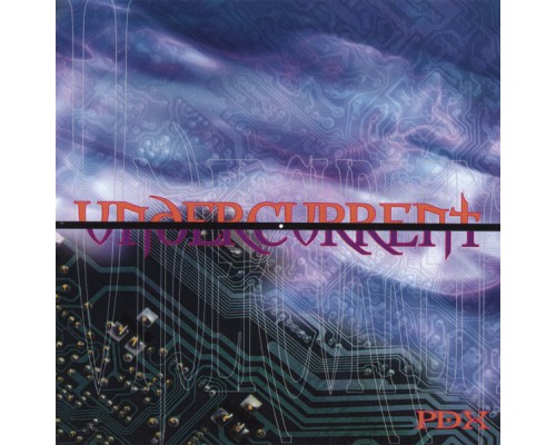 Various Artists - Undercurrent: PDX