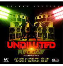 Various Artists - Undiluted Reggae