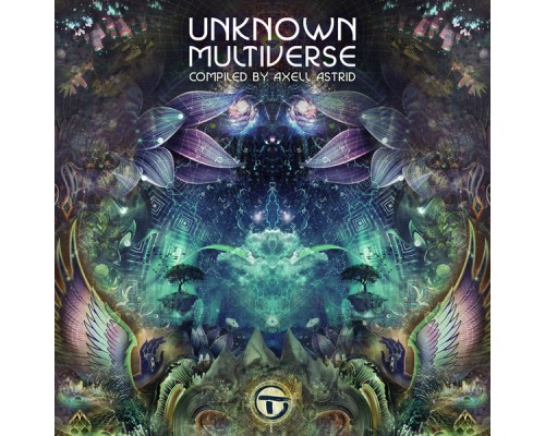 Various Artists - Unknown Multiverse, Vol. 1 (Compiled by Axell Astrid) Various Artists - Unknown Multiverse, Vol. 1 (Compiled by Axell Astrid)