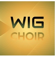 Various Artists - Wig Choir