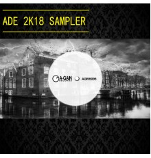 Various Artists - ADE 2K18 SAMPLER