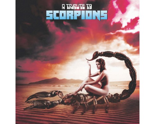 Various Artists - A Tribute To Scorpions Various Artists - A Tribute To Scorpions