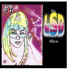 Various Artists - Acid Jazz: The Latin Soul & Dance Album (Digitally Remastered)