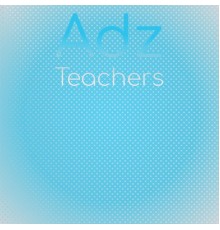 Various Artists - Adz Teachers