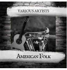 Various Artists - American Folk