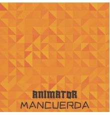 Various Artists - Animator Mancuerda