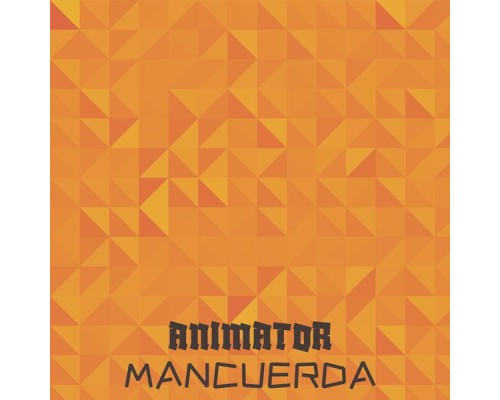 Various Artists - Animator Mancuerda